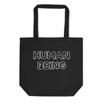 Load image into Gallery viewer, Human Being Eco Tote Bag
