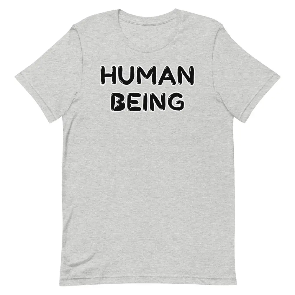Human Being Short-Sleeve Unisex T-Shirt