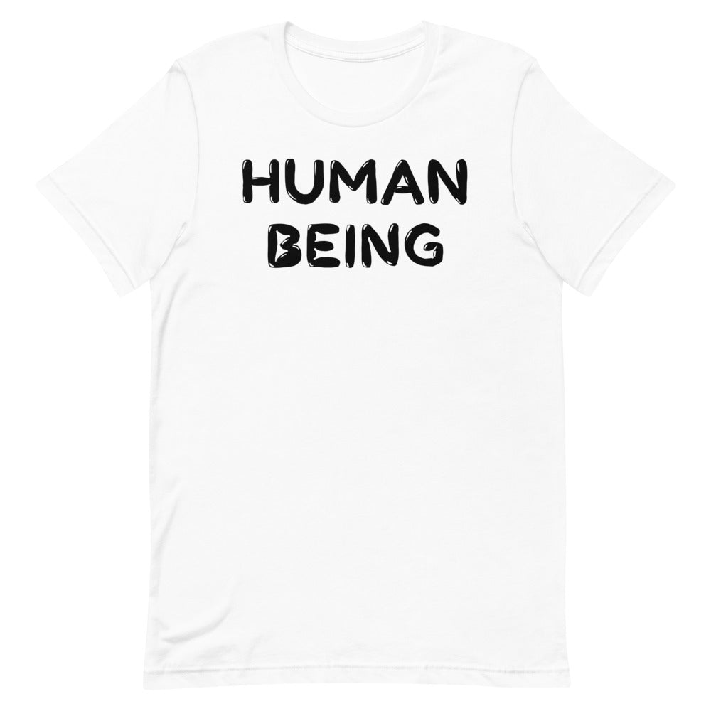 Human Being Short-Sleeve Unisex T-Shirt
